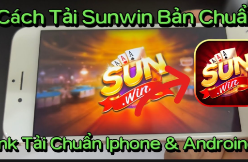 Cập Nhật Sunwin: Phiên Bản Mới Nhất và Cải Tiến